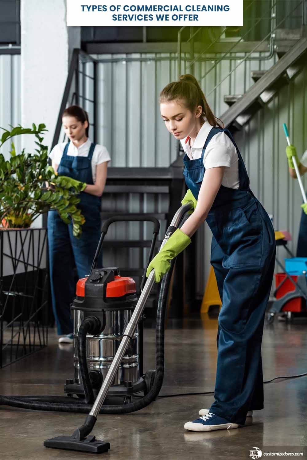 Types Of Commercial Cleaning Services We Offer In Bakersfield